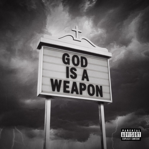 God is a Weapon